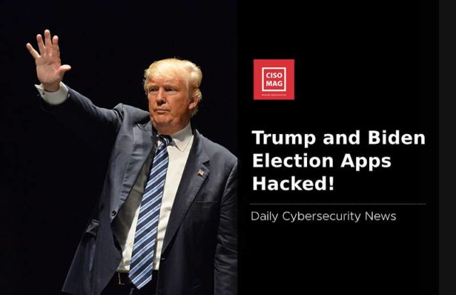 Trump and Biden election apps hacked Trump and Biden Election Apps hacked