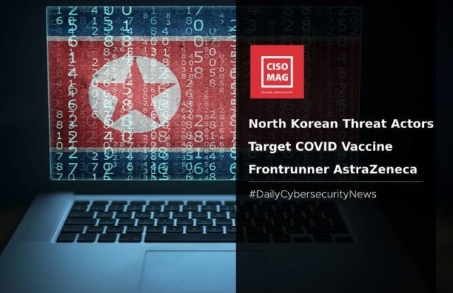 AstraZeneca targeted by North Korea AstraZeneca targeted by North Korea